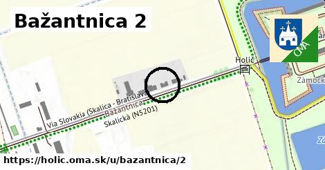 Bažantnica 2, Holíč