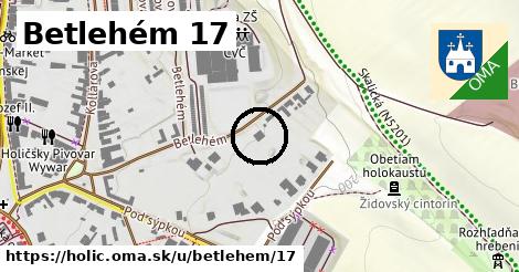 Betlehém 17, Holíč