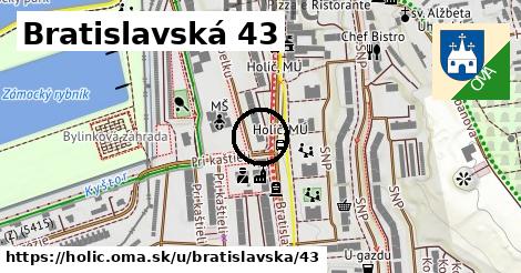 Bratislavská 43, Holíč