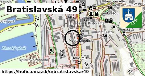 Bratislavská 49, Holíč