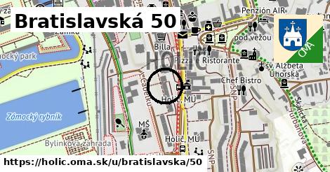 Bratislavská 50, Holíč