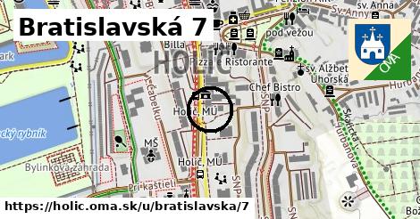 Bratislavská 7, Holíč