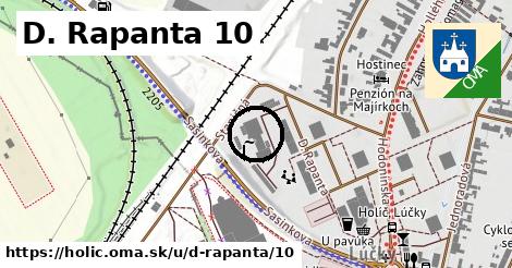 D. Rapanta 10, Holíč