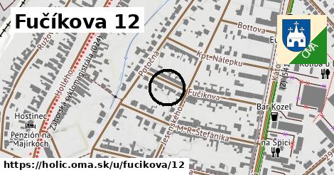 Fučíkova 12, Holíč