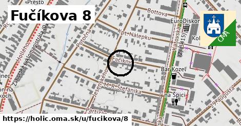 Fučíkova 8, Holíč