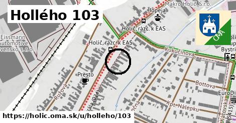 Hollého 103, Holíč