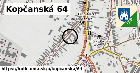 Kopčanská 64, Holíč
