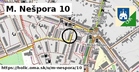 M. Nešpora 10, Holíč