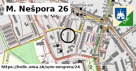 M. Nešpora 26, Holíč