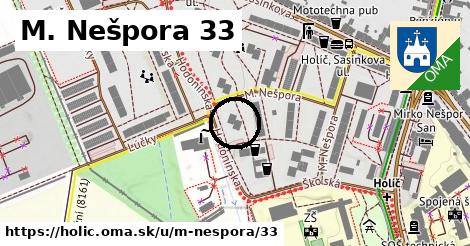 M. Nešpora 33, Holíč