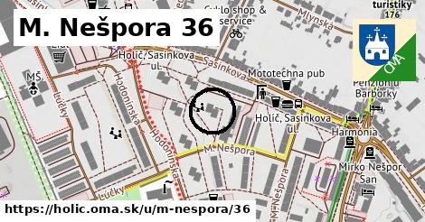 M. Nešpora 36, Holíč