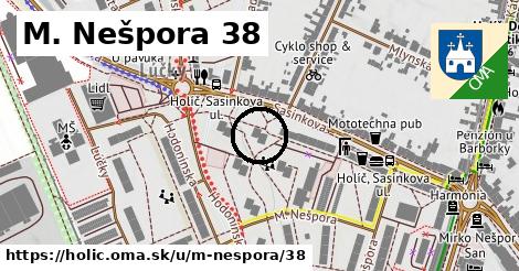 M. Nešpora 38, Holíč