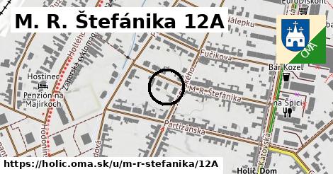 M. R. Štefánika 12A, Holíč