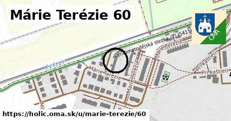 Márie Terézie 60, Holíč