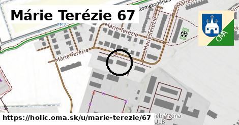 Márie Terézie 67, Holíč