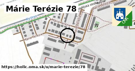 Márie Terézie 78, Holíč