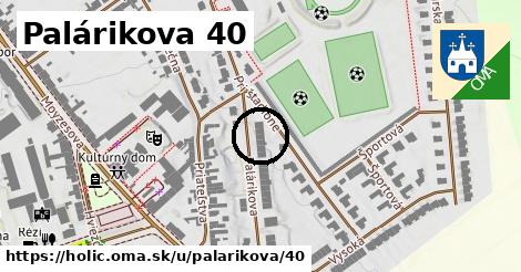 Palárikova 40, Holíč