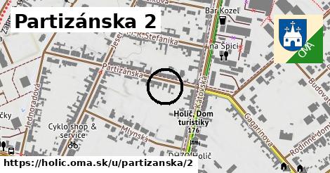 Partizánska 2, Holíč