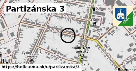 Partizánska 3, Holíč