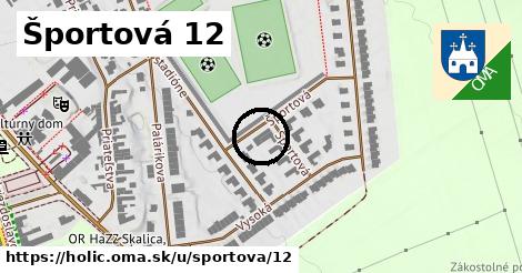 Športová 12, Holíč