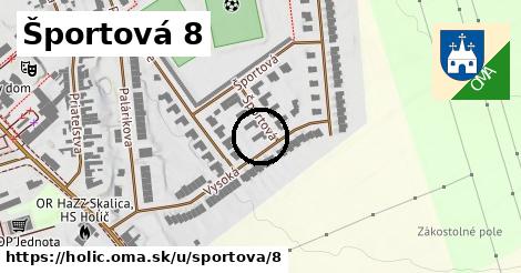 Športová 8, Holíč