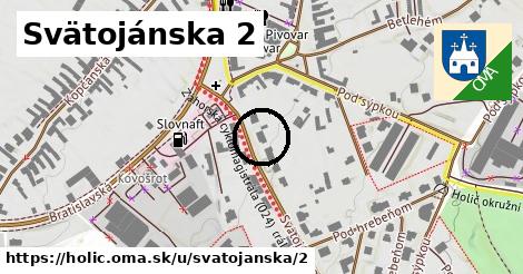 Svätojánska 2, Holíč