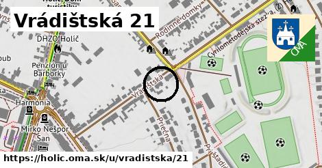 Vrádištská 21, Holíč