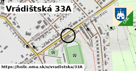 Vrádištská 33A, Holíč