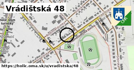 Vrádištská 48, Holíč