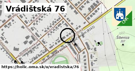 Vrádištská 76, Holíč