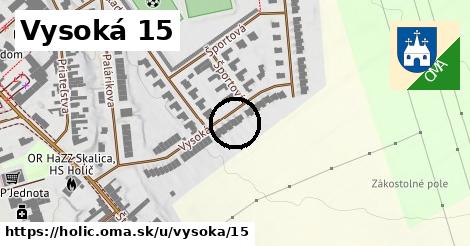 Vysoká 15, Holíč