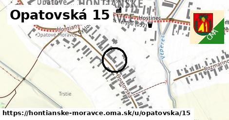 Opatovská 15, Hontianske Moravce