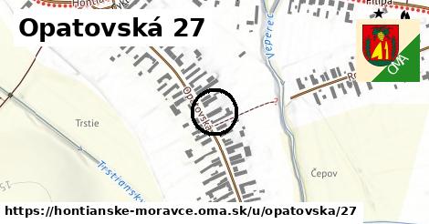 Opatovská 27, Hontianske Moravce