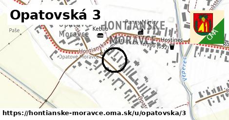 Opatovská 3, Hontianske Moravce