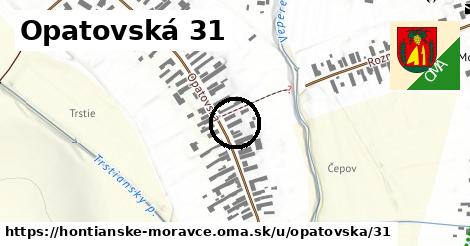 Opatovská 31, Hontianske Moravce