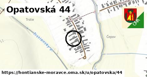 Opatovská 44, Hontianske Moravce