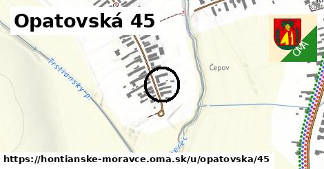 Opatovská 45, Hontianske Moravce