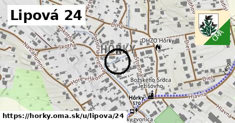 Lipová 24, Hôrky