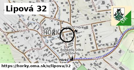 Lipová 32, Hôrky