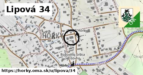 Lipová 34, Hôrky