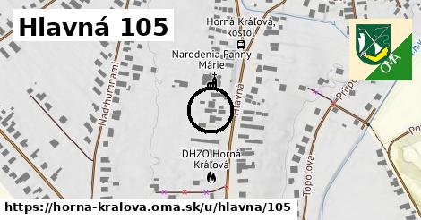 Hlavná 105, Horná Kráľová