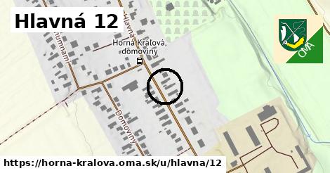 Hlavná 12, Horná Kráľová
