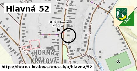 Hlavná 52, Horná Kráľová