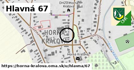 Hlavná 67, Horná Kráľová