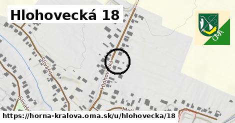 Hlohovecká 18, Horná Kráľová