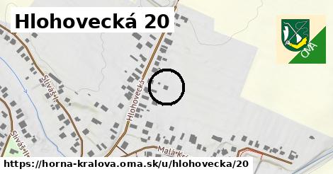 Hlohovecká 20, Horná Kráľová