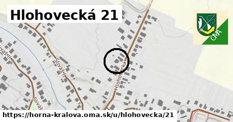 Hlohovecká 21, Horná Kráľová