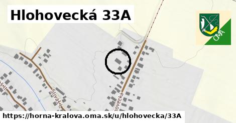 Hlohovecká 33A, Horná Kráľová