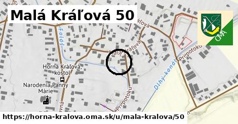 Malá Kráľová 50, Horná Kráľová