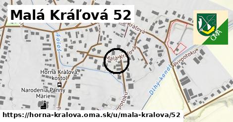 Malá Kráľová 52, Horná Kráľová